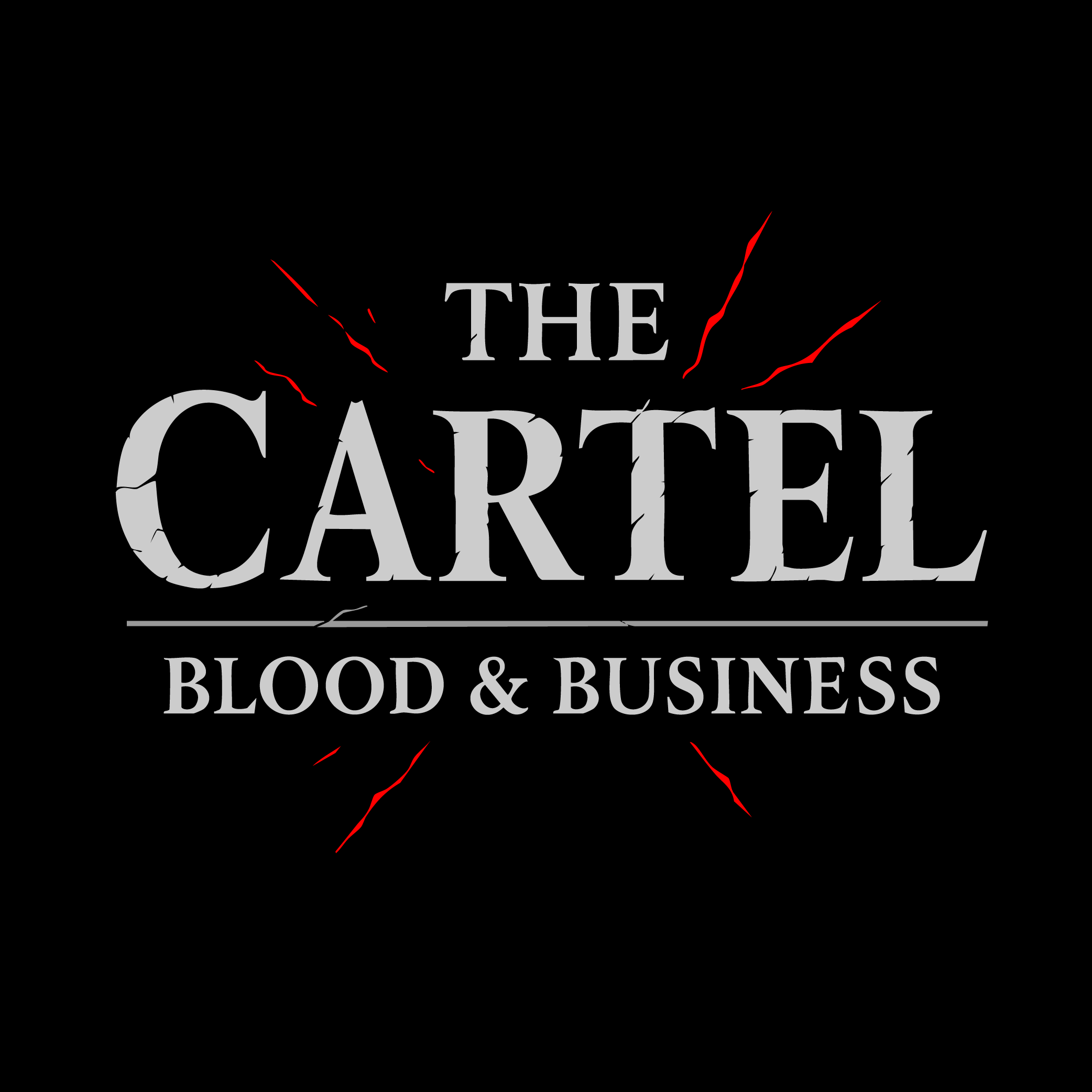 The Cartel: Blood & Business